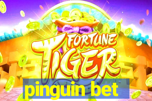 pinguin bet