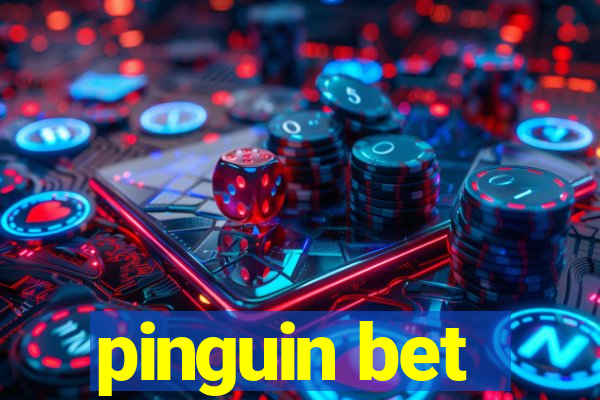 pinguin bet