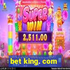 bet king. com