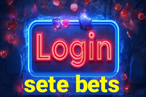 sete bets