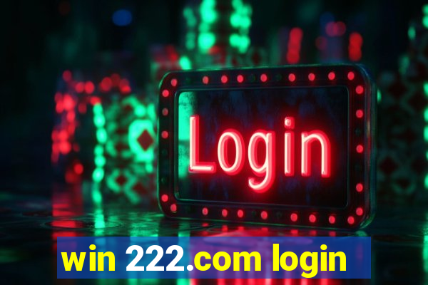 win 222.com login