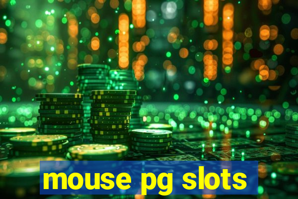 mouse pg slots