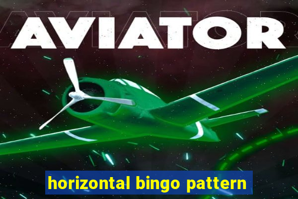 horizontal bingo pattern