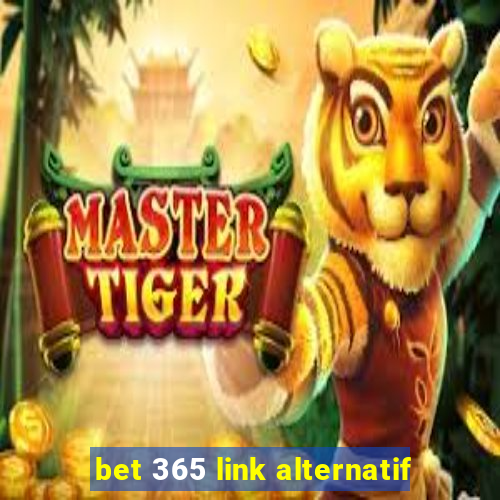 bet 365 link alternatif