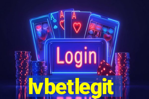 lvbetlegit