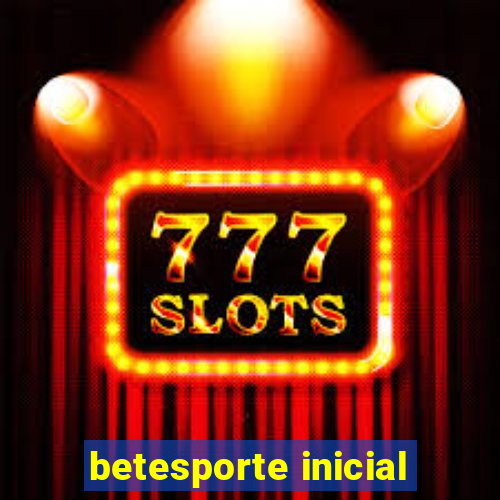 betesporte inicial