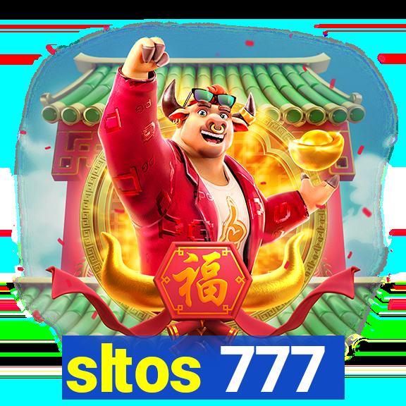 sltos 777