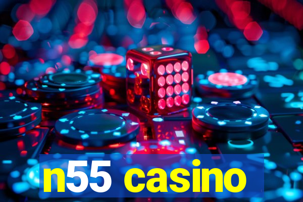 n55 casino