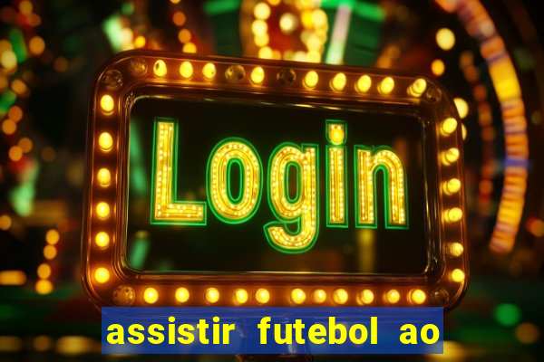 assistir futebol ao vivo gratis no sportv