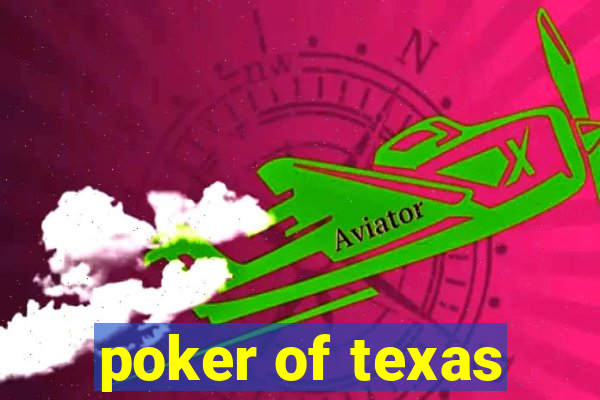 poker of texas