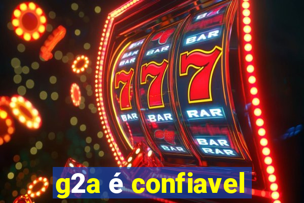 g2a é confiavel