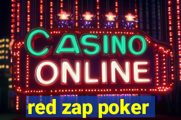 red zap poker