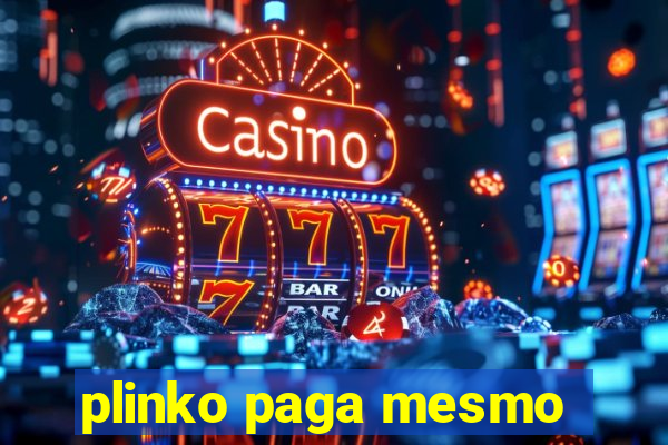 plinko paga mesmo