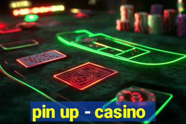 pin up - casino