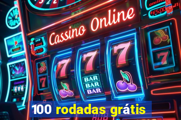 100 rodadas grátis