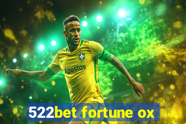 522bet fortune ox