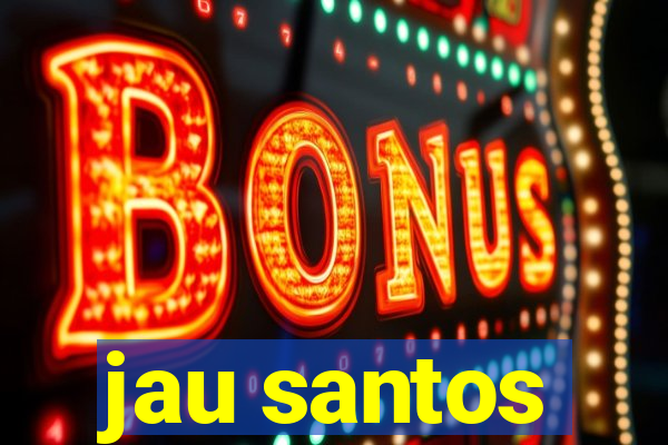 jau santos