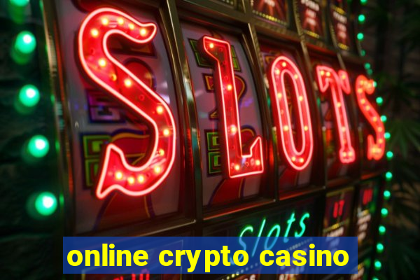 online crypto casino