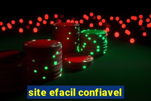 site efacil confiavel