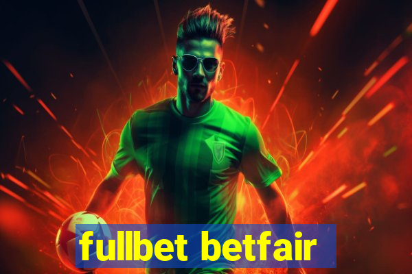 fullbet betfair