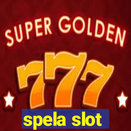 spela slot