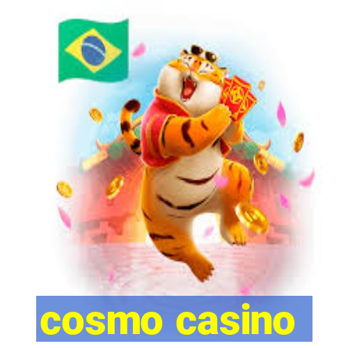 cosmo casino