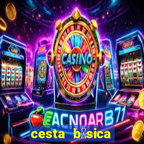 cesta b谩sica campo grande rj