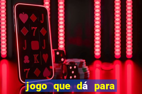 jogo que dá para jogar sem abaixar