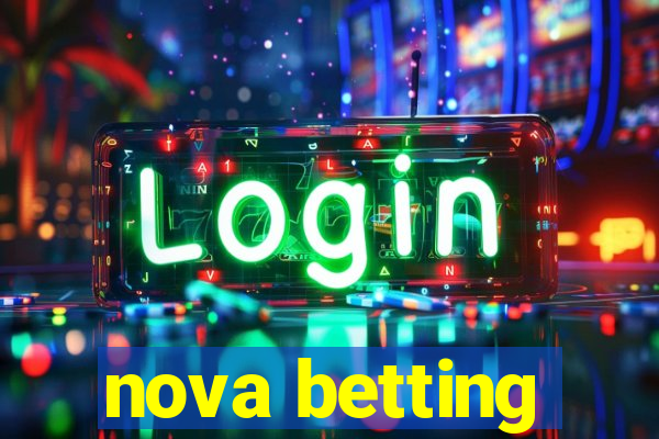 nova betting