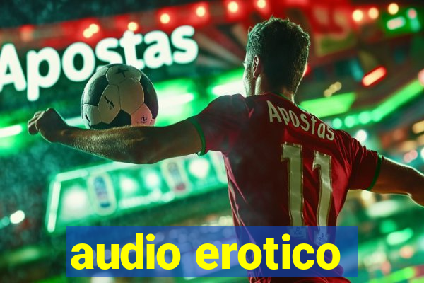 audio erotico