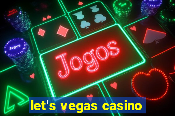 let's vegas casino