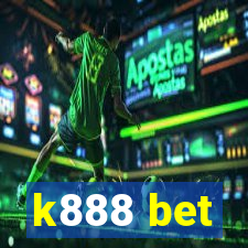 k888 bet