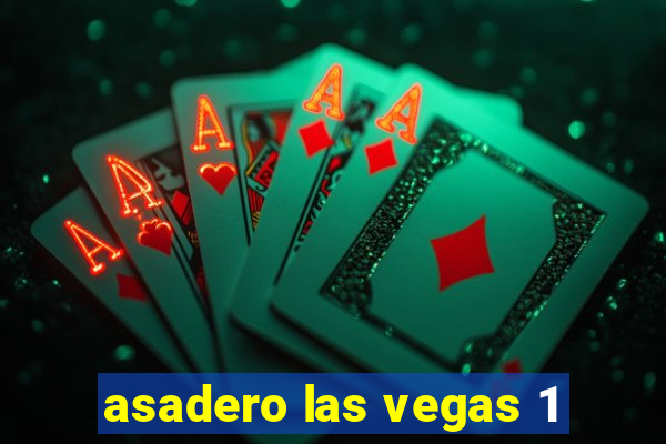 asadero las vegas 1