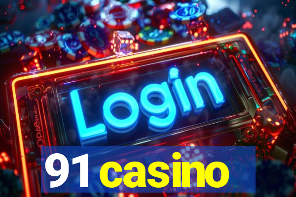 91 casino