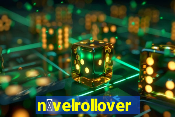 n铆velrollover