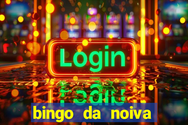 bingo da noiva para imprimir