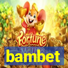 bambet