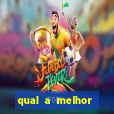 qual a melhor plataforma de jogos de cassino