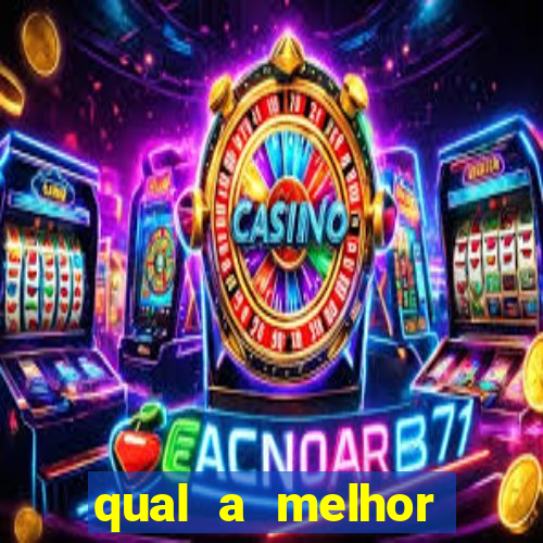 qual a melhor plataforma de jogos de cassino