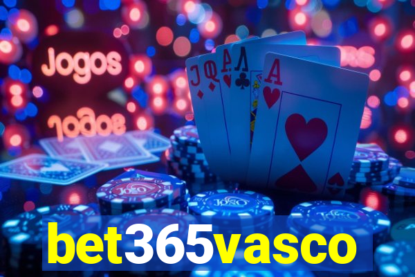 bet365vasco