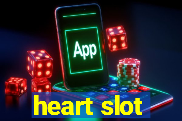 heart slot