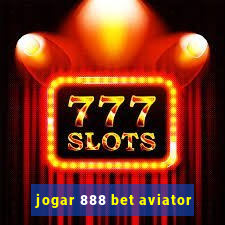 jogar 888 bet aviator