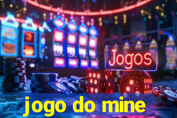 jogo do mine