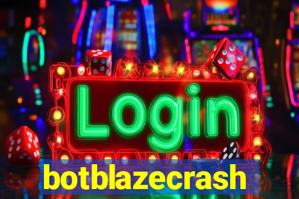 botblazecrash