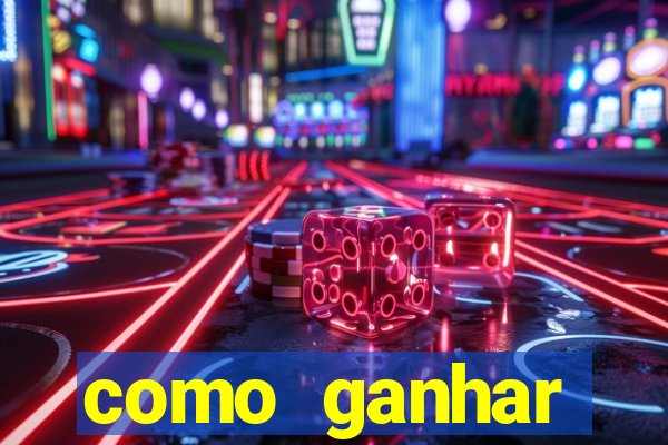 como ganhar dinheiro jogando gratis