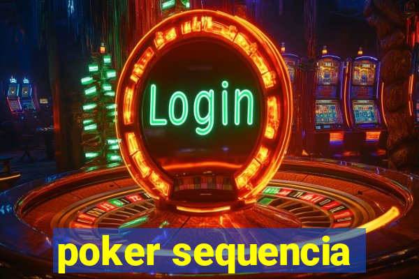 poker sequencia