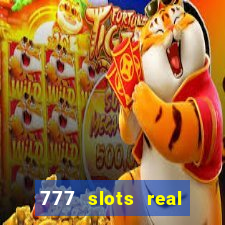 777 slots real money game