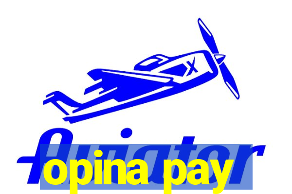 opina pay