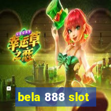 bela 888 slot