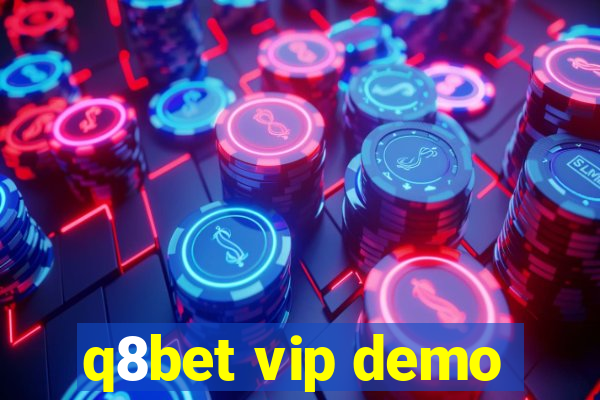 q8bet vip demo